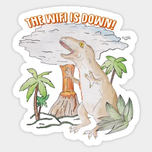 The Wifi is Down! Dino Illustration Disaster Sticker